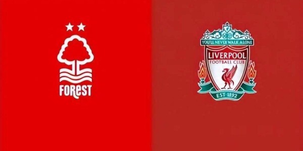 英超-诺丁汉森林0-2利物浦：天赐良机，利物浦回欧冠区